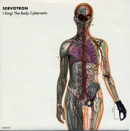 Servotron - I Sing! The Body Cybernetic