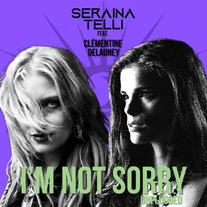 Seraina Telli - I'm Not Sorry (unplugged) feat.Clémentine Delauney