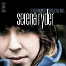 CD - Serena Ryder - If Your Memory Serves You Well