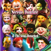 7inch Vinyl Single - Serene Dominic & The Semi-Detached - Who Are You Now, Victoria?