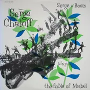 LP - Serge Chaloff - Serge & Boots Plays The Fable Of Mabel