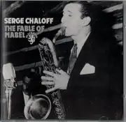 CD - Serge Chaloff - The Fable Of Mabel