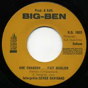 7inch Vinyl Single - Serge Davignac - Une Chanson... Fait Oublier