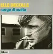 Serge Di Malta - Elle Décolle