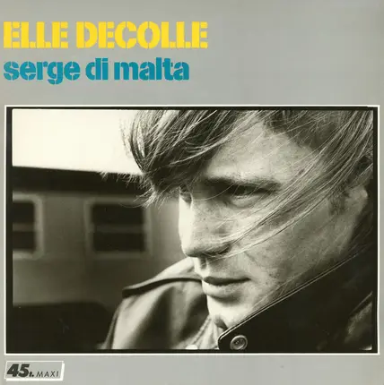 Serge Di Malta - Elle Décolle