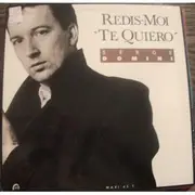 12inch Vinyl Single - Serge Domini - Redis Moi 'Te Quiero'