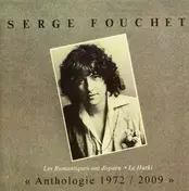 Serge Fouchet - Anthologie 1972-2009