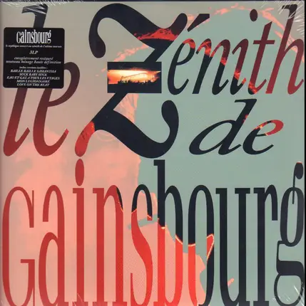 Serge Gainsbourg - Le Zénith de Gainsbourg