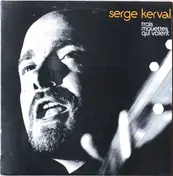 Serge Kerval - Trois Mouettes Qui Volent