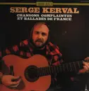 LP - Serge Kerval - Complaintes Et Ballades De France Vol 5 - Mono