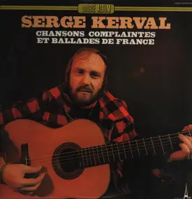 Serge Kerval - Complaintes Et Ballades De France Vol 5