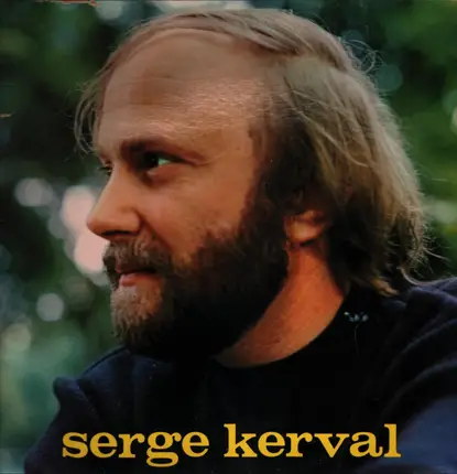 Serge Kerval - Serge Kerval