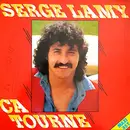 12inch Vinyl Single - Serge Lamy - Ça Tourne