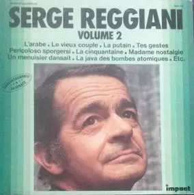 Serge Reggiani - Serge Reggiani - Volume 2