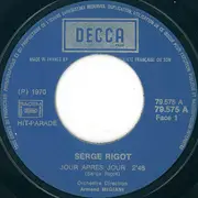 7inch Vinyl Single - Serge Rigot - Jour Après Jour / Perle D'Azur
