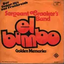 7inch Vinyl Single - Sergeant Cracker's Band - El Bimbo