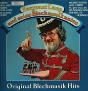 Sergeant Lang und seine Blechmusikanten - Original Blechmusik Hits