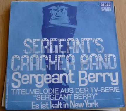 Sergeant Cracker's Band - Sergeant Berry