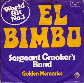 Sergeant Cracker's Band - El Bimbo / Golden Memories