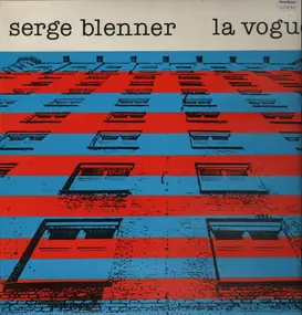 Serge Blenner - La Vogue