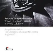 Nakariakov - Baroque Trumpet Concertos