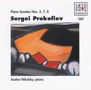 CD - Prokofiev / Andrei Nikolsky - Piano Sonatas Nos. 5, 7, 8