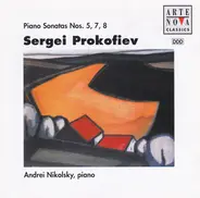 Prokofiev / Andrei Nikolsky - Piano Sonatas Nos. 5, 7, 8