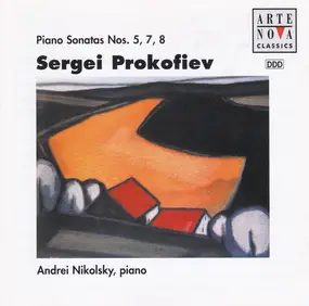 Sergej Prokofjew - Piano Sonatas Nos. 5, 7, 8