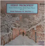 LP - Sergei Prokofiev , Abdel Rahman El Bacha - Frühe Klavierwerke op. 1-4