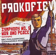 Sergei Prokofiev , BBC Philharmonic , Gianandrea Noseda - Symphony No. 5; War And Peace (Excerpts)