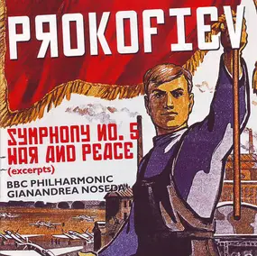 Sergej Prokofjew - Symphony No. 5; War And Peace (Excerpts)
