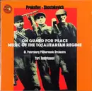 CD - Sergei Prokofiev , Dmitri Shostakovich / St. Petersburg Philharmonic Orchestra , Yuri Temirkanov - On Guard For Peace / Music Of The Totalitarian Regime