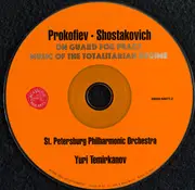 CD - Sergei Prokofiev , Dmitri Shostakovich / St. Petersburg Philharmonic Orchestra , Yuri Temirkanov - On Guard For Peace / Music Of The Totalitarian Regime