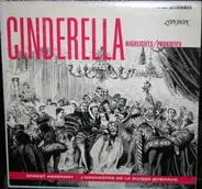 Sergei Prokofiev , Ernest Ansermet , L'Orchestre De La Suisse Romande - Cinderella Highlights