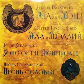 Sergej Prokofjew - Prokofiev: Ala And Lolli - Scythian Suite, Op.20 / Stravinsky: The Song Of The Nightingale