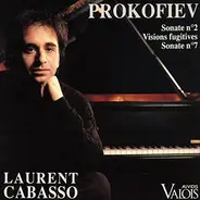 Sergei Prokofiev / Laurent Cabasso - Sonata N.2 | Visions Fugitives | Sonata N.7