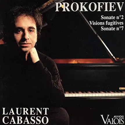 Sergei Prokofiev / Laurent Cabasso - Sonata N.2 | Visions Fugitives | Sonata N.7