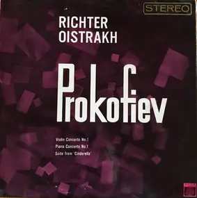 Sergej Prokofjew - Violin Concerto No. 1 / Piano Concerto No.1 / Suite From 'Cinderella'