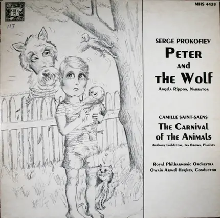 Sergei Prokofiev / Camille Saint-Saëns - The Royal Philharmonic Orchestra , Owain Arwel Hughes - Peter and the Wolf / The Carnival of the Animals