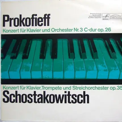 Prokofiev / Shostakovich - Konzert Für Klavier Und Orchester Nr. 3 C-dur Op. 26 / Konzert Für Klavier, Trompete Unbd Streichor