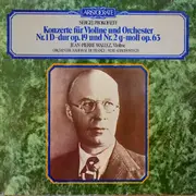 LP - Sergei Prokofiev - Konzerte Für Violine Und Orchester Nr. 1 D-Dur Op. 19 Und Nr. 2 G-Moll Op. 63