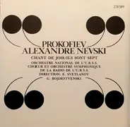 Prokofiev - Alexandre Nevski / Chant De Joie / Ils Sont Sept