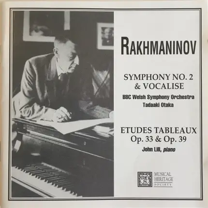 Sergei Vasilyevich Rachmaninoff - BBC Welsh Symphony Orchestra , Tadaaki Otaka , John Lill - Symphony No. 2 & Vocalise / Etudes-Tableaux Op. 33 & Op. 39