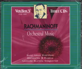 Sergej Rachmaninoff - Orchestral Music