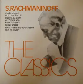 Sergej Rachmaninoff - Klavierkonzert Nr.2 C-Moll Op. 18 / Rhapsodie Über Ein Thema Von Paganini Op. 43