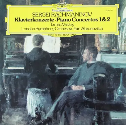 Sergei Vasilyevich Rachmaninoff - Tamás Vásáry , The London Symphony Orchestra • Yuri Ahronovitch - Klavierkonzerte • Piano Concertos 1&2