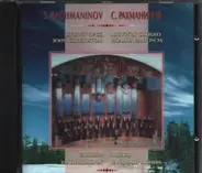 Sergei Vasilyevich Rachmaninoff - The Moscow Chamber Choir Conductor Vladimir Minin - Liturgy Of St. John Chrysostom