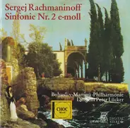 Sergei Vasilyevich Rachmaninoff - Sinfonie Nr. 2 E-Mol