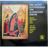 Sergei Vasilyevich Rachmaninoff - Der Nachtgottesdienst der slawischen Kirche