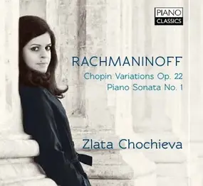 Sergej Rachmaninoff - Chopin Variations Op. 22 / Piano Sonata No. 1